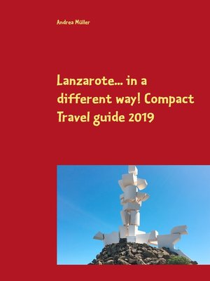 cover image of Lanzarote... in a different way! Compact Travel guide 2019